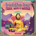 Buddha Bar. Peace Love & Summer