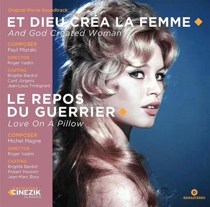 Brigitte Bardot. Et Dieu créa la femme (Colonna Sonora) (Serie Cinezik Classic) - Vinile LP