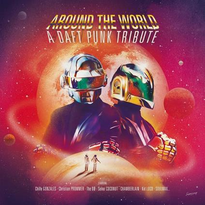 Around the World. A Daft Punk Tribute - CD Audio