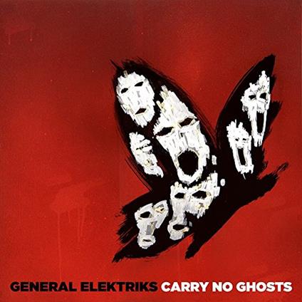 Carry No Ghosts - CD Audio di General Elektriks