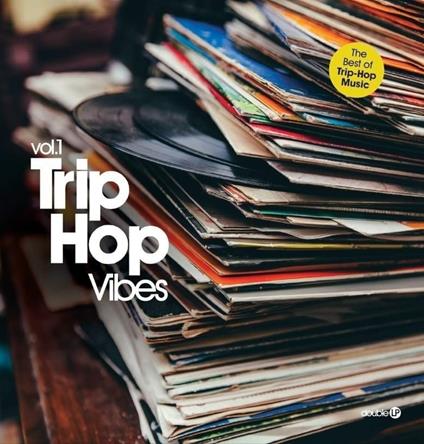Trip Hop Vibes vol.1 - Vinile LP