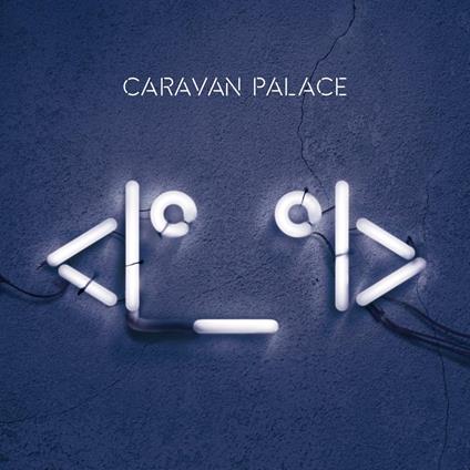 The Icon (2 Lp) - Vinile LP di Caravan Palace