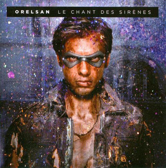 Le Chant Des Sirenes - CD Audio di Orelsan