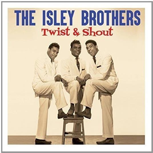 Twist & Shout - Vinile LP di Isley Brothers