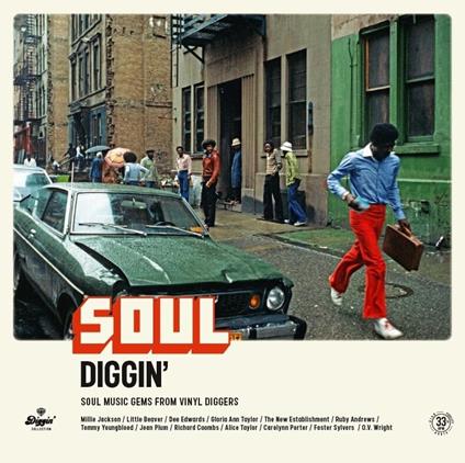 Soul Diggin' : Soul Music From Vinyl Diggers - Vinile LP