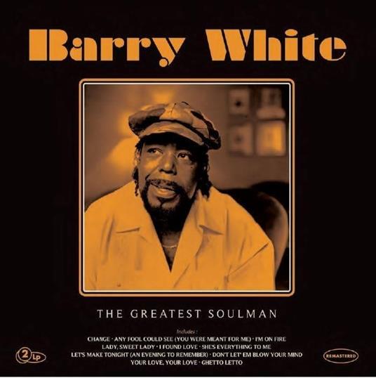 The Greatest Soulman - Vinile LP di Barry White