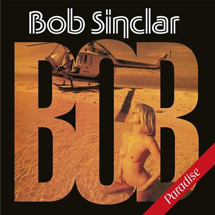 Paradise - Vinile LP di Bob Sinclar