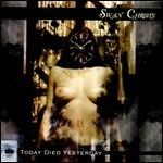 Today Died Yesterday - CD Audio di Swan Christy