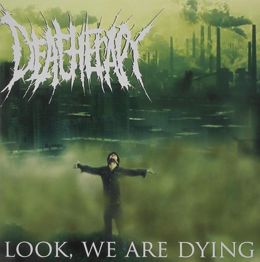 Look We Are Dying - CD Audio di Deatherapy