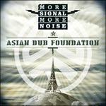 More Signal More Noise - Vinile LP di Asian Dub Foundation