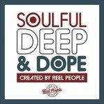 Soulful Deep & Dope - CD Audio