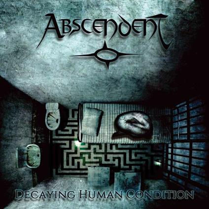 Decaying Human Condition - CD Audio di Abscendent