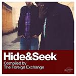 Hide & Seek. Compiled By The Foreign Exchange