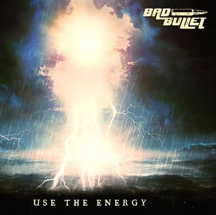 Use the Energy - CD Audio di Bad Bullet