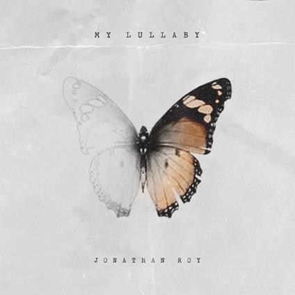 My Lullaby - CD Audio di Jonathan Roy