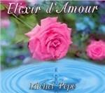 Elixir D'amour - CD Audio di Michel Pépé