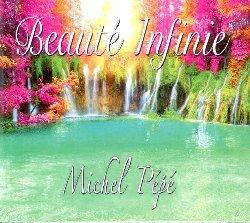 Beauté infinie - CD Audio di Michel Pépé