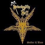 Sulfur and Bane (Digipack) - CD Audio di Principality of Hell
