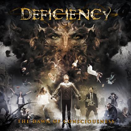 The Dawn of Consciousness - CD Audio di Deficiency