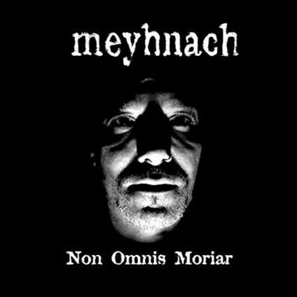 Non Omnis Moriar (Digipack Limited Edition) - CD Audio di Meyhnach