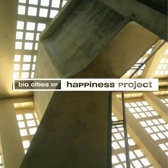 Big Cities Ep - CD Audio Singolo di Happiness Project