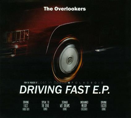 Driving Fast Ep - CD Audio di Overlookers