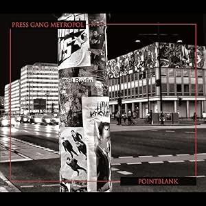 Pointblank - CD Audio di Press Gang Metropol