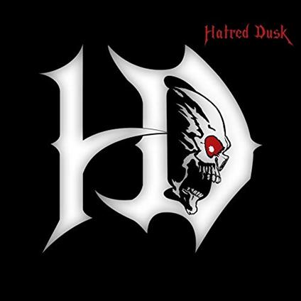 Hatred Dusk - CD Audio di Hatred Dusk