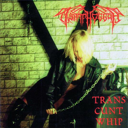 Trans Cunt Whip - CD Audio di Tsatthoggua