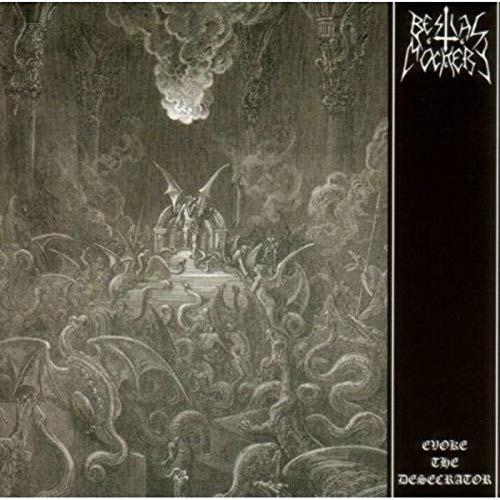 Evoke The Desecrator - CD Audio di Bestial Mockery