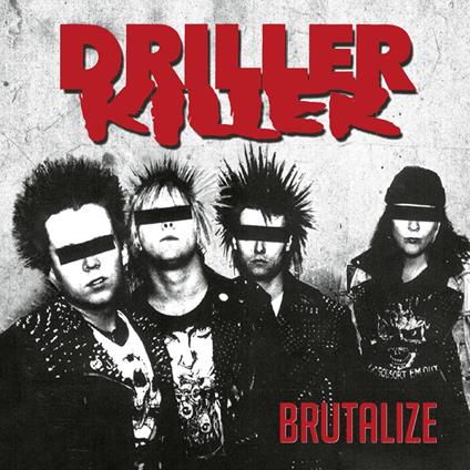 Brutalize - CD Audio di Driller Killer