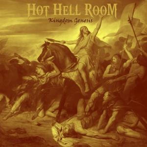 Kingdom Genesis - CD Audio di Hot Hell Room