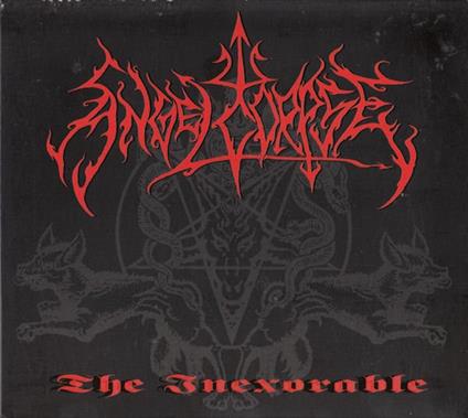 The Inexorable - CD Audio di Angelcorpse