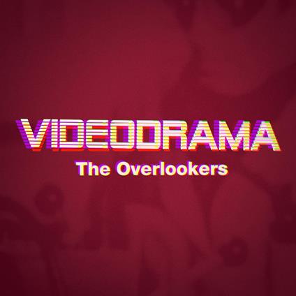 Videodrama - CD Audio di Overlookers