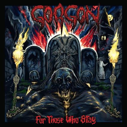 For Those Who Stay - CD Audio di Gorgon