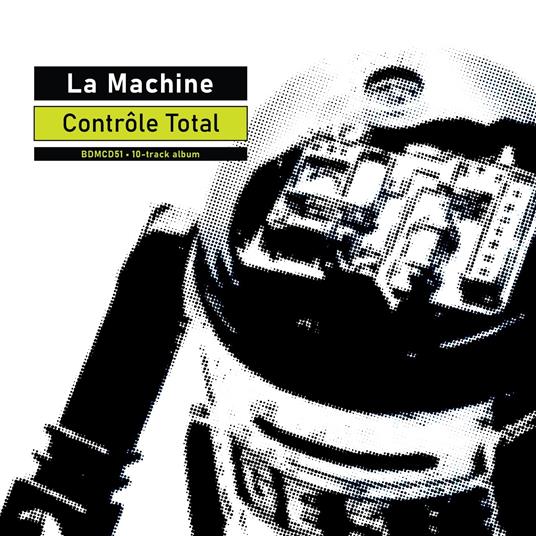 Control Total - CD Audio di La Machine