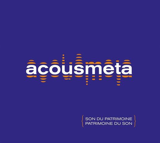 Acousmeta - CD Audio di Alexandre Lévy