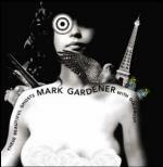 These Beautiful Ghosts - CD Audio di Mark Gardener