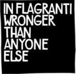 Wronger Than Anyone Else - CD Audio di In Flagranti