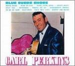Blue Suede Shoes - CD Audio di Carl Perkins