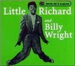Birth of a Legend - CD Audio di Little Richard,Billy Wright