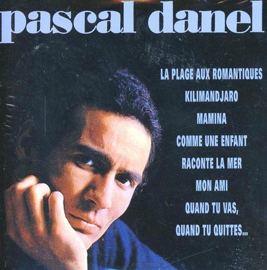 1966-1970 - CD Audio di Pascal Danel
