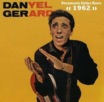 Rare Sixties Documents - CD Audio di Danyel Gerard