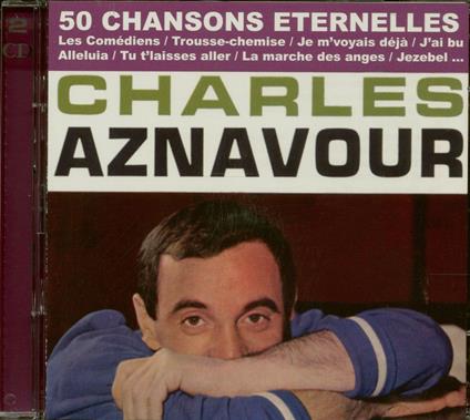 50 Chansons eternelles - CD Audio di Charles Aznavour