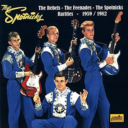 Rarities 1959-1982 - CD Audio di Spotnicks