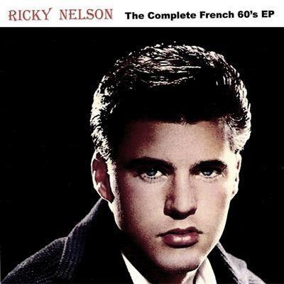 The Complete 60s French Ep & Sp Collection with Bonus (3 CD) - CD Audio di Ricky Nelson