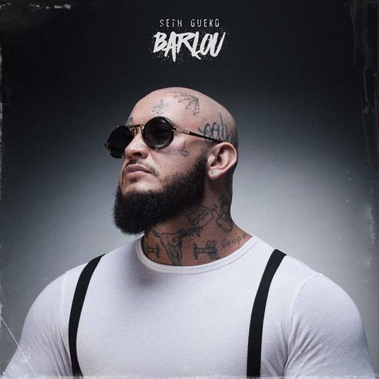 Barlou - CD Audio di Seth Gueko