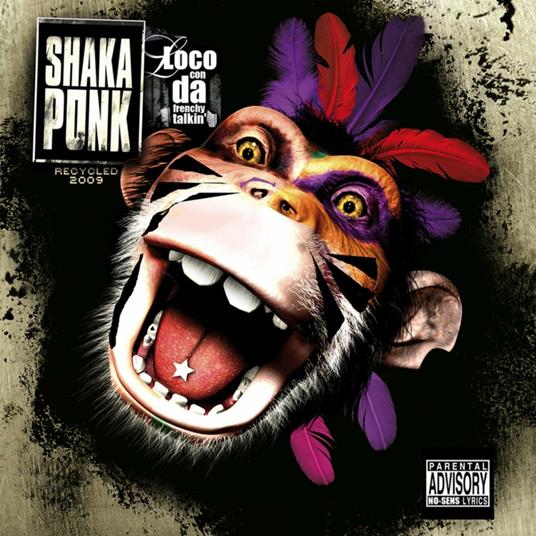 Loco con da Frenchy Talkin' - CD Audio di Shaka Ponk