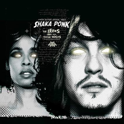 The Geeks And The Jerkin Socks - Vinile LP di Shaka Ponk