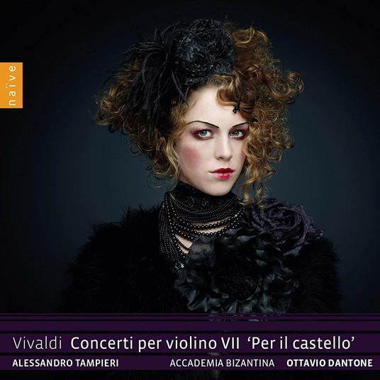Concerti per violino VII. Per il castello - CD Audio di Antonio Vivaldi,Ottavio Dantone,Accademia Bizantina,Alessandro Tampieri